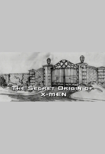The Secret Origin of X-Men