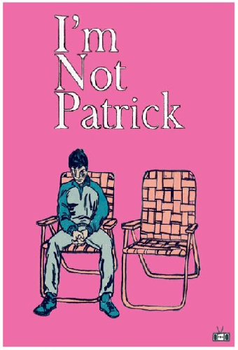 I'm Not Patrick