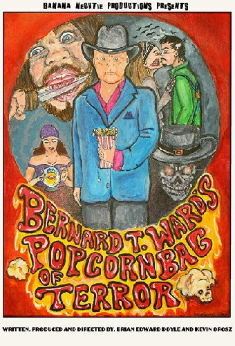 Bernard T. Ward's Popcorn Bag of Terror