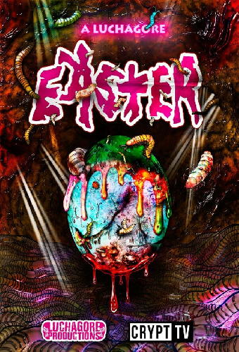 A Luchagore Easter