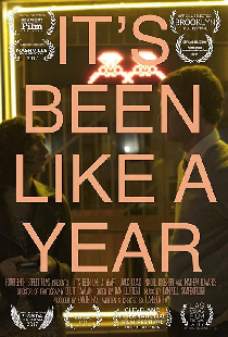 It's Been Like a Year