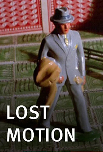Lost Motion