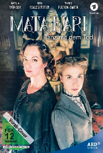 Mata Hari – Tanz mit dem Tod