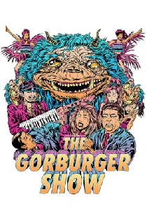 The Gorburger Show