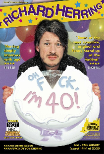 Richard Herring: Oh Fuck, I'm 40!