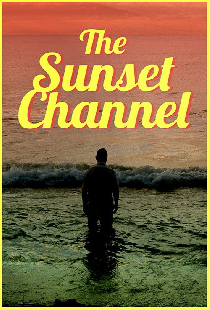 The Sunset Channel