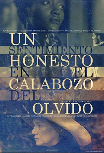 Un sentimiento honesto en el calabozo del olvido