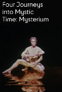 Four Journeys Into Mystic Time: Mysterium