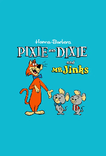 Pixie and Dixie and Mr. Jinks