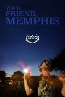 Your Friend, Memphis