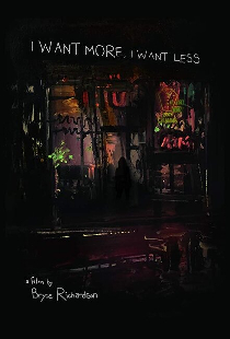 I Want More, I Want Less