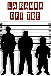 La Banda dei Tre