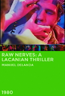 Raw Nerves: A Lacanian Thriller