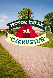Motor Mille på Cirkustur