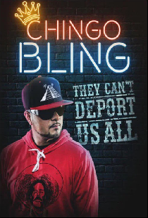 Chingo Bling: They Can't Deport Us All