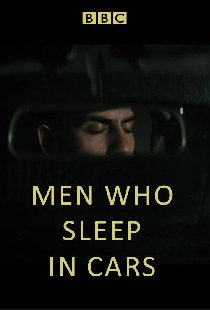 Men Who Sleep in Cars