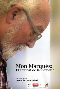 Mon Marquès: el combat de la memòria