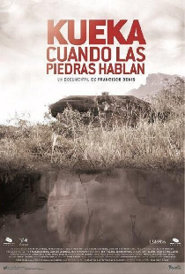KUEKA , cuando las piedras hablan