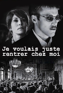 Je voulais juste rentrer chez moi
