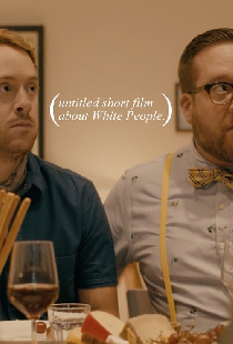 Untitled Short Film About White People