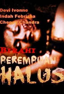Birahi Perempuan Halus