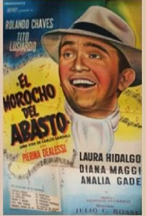 El morocho del Abasto (La vida de Carlos Gardel)