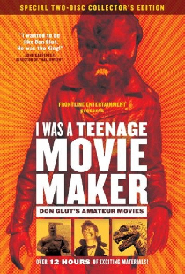 I Was a Teenage Movie Maker: Don Glut's Amateur Movies