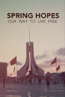 Spring Hopes: Our Way To Live Free