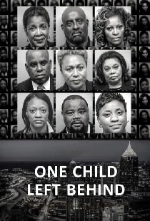 One Child Left Behind: The Untold Atlanta Cheating Scandal