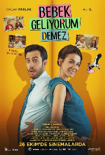 Bebek Geliyorum Demez