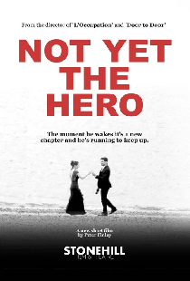 Not Yet the Hero