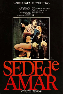 Sede de Amar (Capuzes Negros)