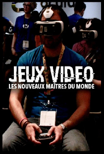 Jeux vidéo: Les nouveaux maîtres du monde
