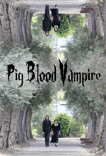 Pig Blood Vampire