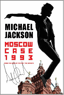 Michael Jackson: Moscow Case 1993