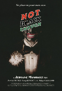Not Black Enough
