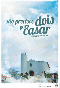 São Precisos Dois Para Casar