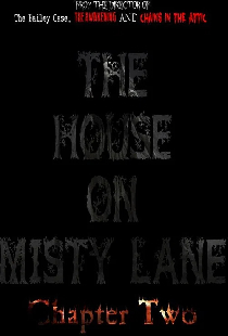 The House On Misty Lane: Chapter Two