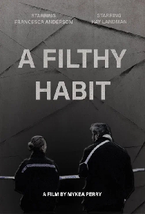 A Filthy Habit
