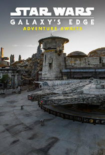 Star Wars: Galaxy's Edge - Adventure Awaits