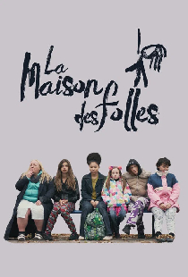La maison des folles