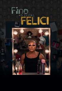 Fino ad essere felici