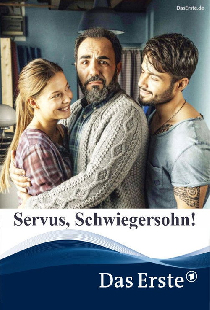 Servus, Schwiegersohn!