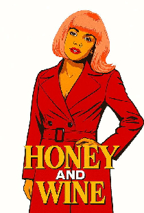 Honey and Wine