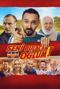 Seni Bulacam Oğlum!