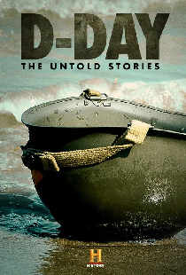 D-Day: The Untold Stories