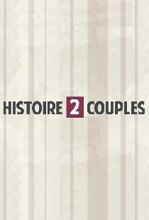 Histoire 2 Couples