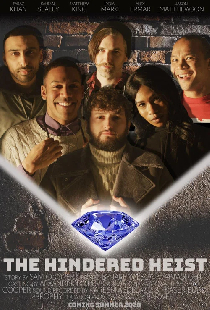 The Hindered Heist