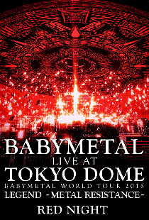 Babymetal: Live at Tokyo Dome: Red Night