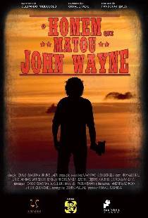 O Homem que Matou John Wayne